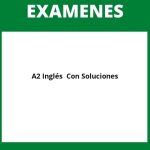 Examen A2 Inglés Pdf Con Soluciones