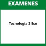 Examen De Tecnologia 2 Eso