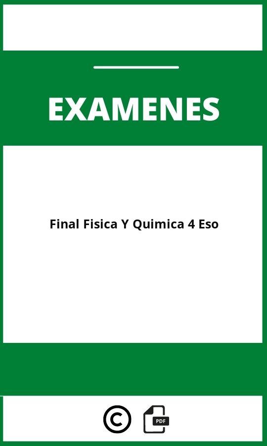 Examen Final Fisica Y Quimica 4 Eso Pdf